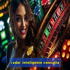 radar inteligente consulta